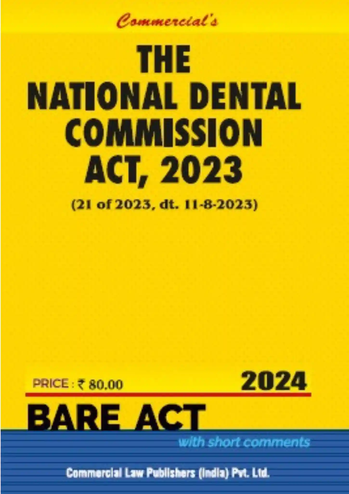 The National Dental Commission Act, 2023